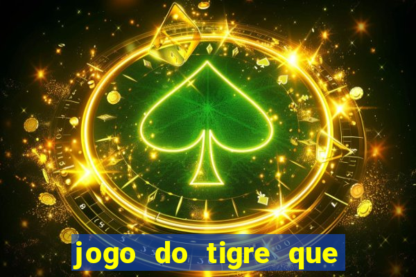 jogo do tigre que dao bonus no cadastro